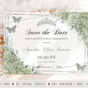 EDITABLE Save the Date Card Sage Green Floral Butterflies Silver Quinceañera Quince 15 Sweet 16 16th Birthday Digital File Printable QC43