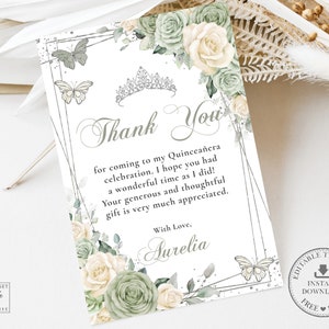 EDITABLE Sage Green Cream White Floral Silver Butterflies Quinceañera 4x6 Thank you Card Quince 15 Sweet 16 Birthday Download Printable QC78