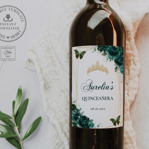 EDITABLE TEMPLATE Wine Bottle Labels, Emerald Green Floral Rose Quinceañera 15th Birthday Sweet 16 Crown Diy Printable INSTANT Download QC9