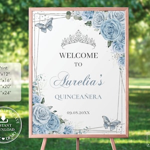 Baby Blue Floral Silver Butterflies Quinceañera Welcome Sign Printable EDITABLE TEMPLATE Mis Quince 15 Anos Birthday INSTANT Download QC18