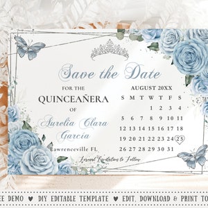 EDITABLE Baby Blue Floral Silver Butterflies Quinceañera Save the Date Calendar Printable Quince 15 XV 16th 18th Birthday Download File QC18