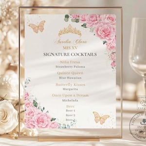 Pink Roses Floral Butterflies Gold Sweet 16 Cocktails Bar Menu Sign EDITABLE TEMPLATE Quinceañera Sweet 15 XV 16th Birthday Printable QC24