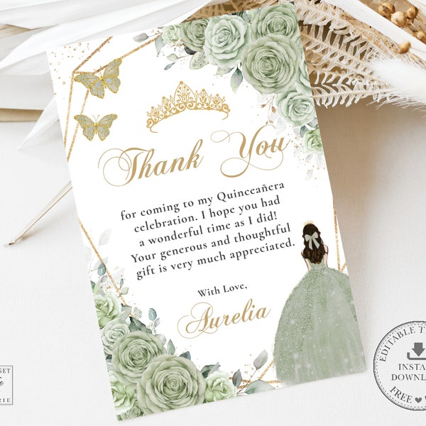 EDITABLE Sage Green Floral Gold Butterflies Princess Quinceañera Thank you Card Mis Quince 15 Anos 16th Birthday Download Printable QC43