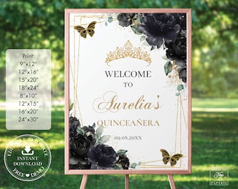 May include: A printable welcome sign for a Quinceañera, featuring a gold crown, black roses, butterflies, and gold geometric shapes. The text reads "Welcome to Aurelia's Quinceañera 09.08.20XX".