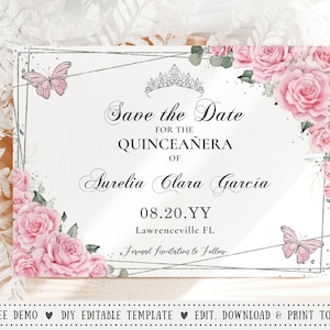 EDITABLE TEMPLATE Pink Floral Silver Quinceañera Save the Date Card Butterflies Roses Flowers Quince 15th Birthday Sweet 16 Printable QC24