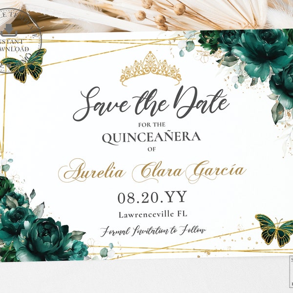 Emerald Green Floral Butterflies Quinceañera Save the Date Card INSTANT DOWNLOAD Princess Mis Quince 15 16th Birthday EDITABLE Template QC9
