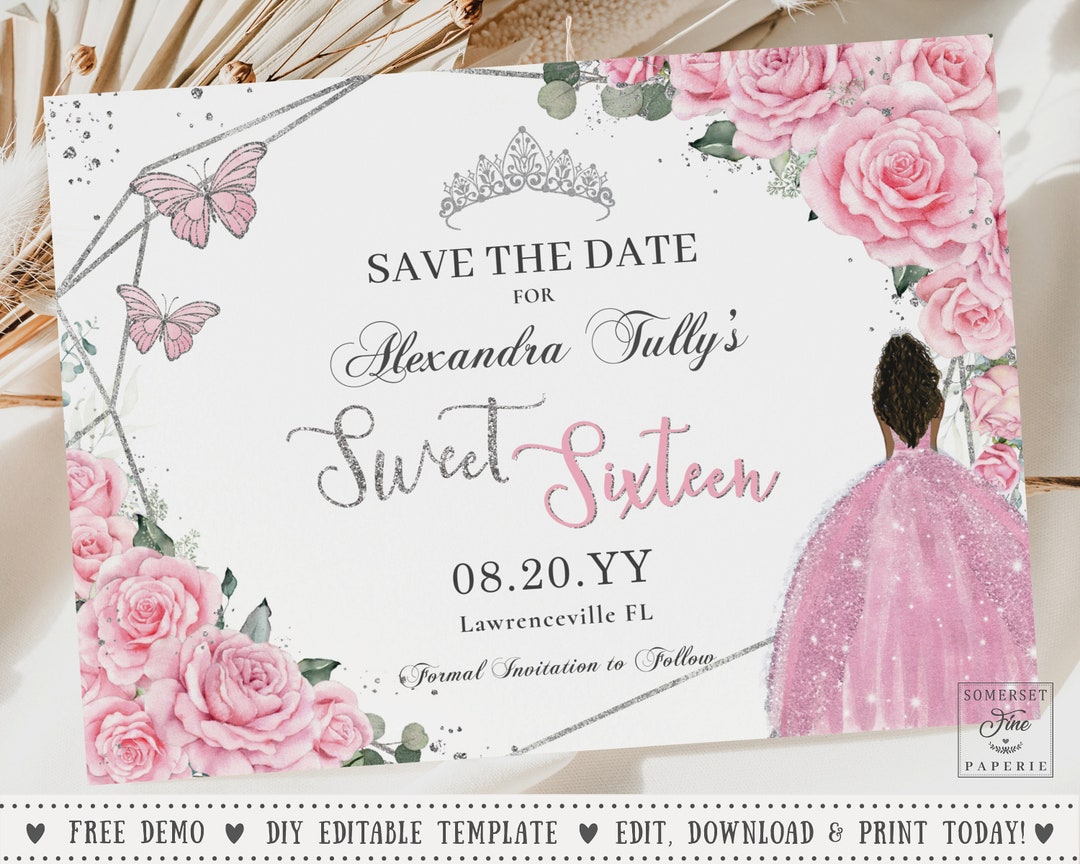 Sweet 16 Pink Roses EDITABLE Pink Roses Floral Flowers Silver Sweet 16 Save the Date Card ...