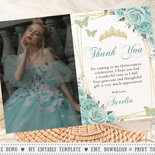 EDITABLE Turquoise Green Floral Gold Butterflies Quinceañera Photo Picture Thank You Quince 15 Sweet 16 Birthday Printable Download QC73