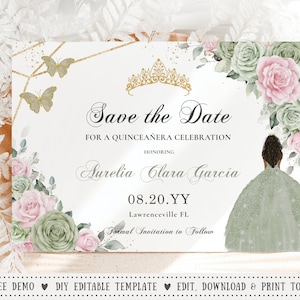 EDITABLE Sage Green Pink Floral Quinceañera Save the Date Card Brown Princess Tiara Dress Roses Mis Quince 15th Sweet 16 Birthday QC49