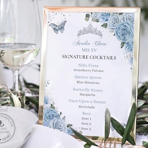 Baby Blue Floral Butterflies Silver Sweet 16 Signature Cocktails Bar Menu Sign EDITABLE TEMPLATE Quinceañera 15 XV Birthday Printable QC18