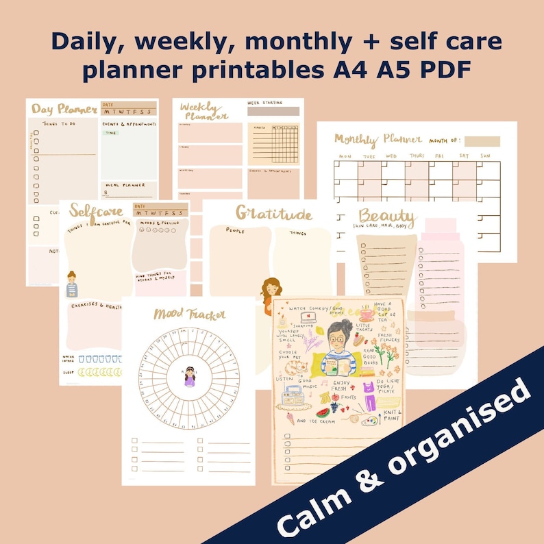 May include: A set of printable planners in A4 and A5 sizes, featuring a pink and white color scheme with illustrations of women. The planners include daily, weekly, monthly, self-care, gratitude, and mood tracker pages. The text "Calm & organised" is displayed in a blue box.