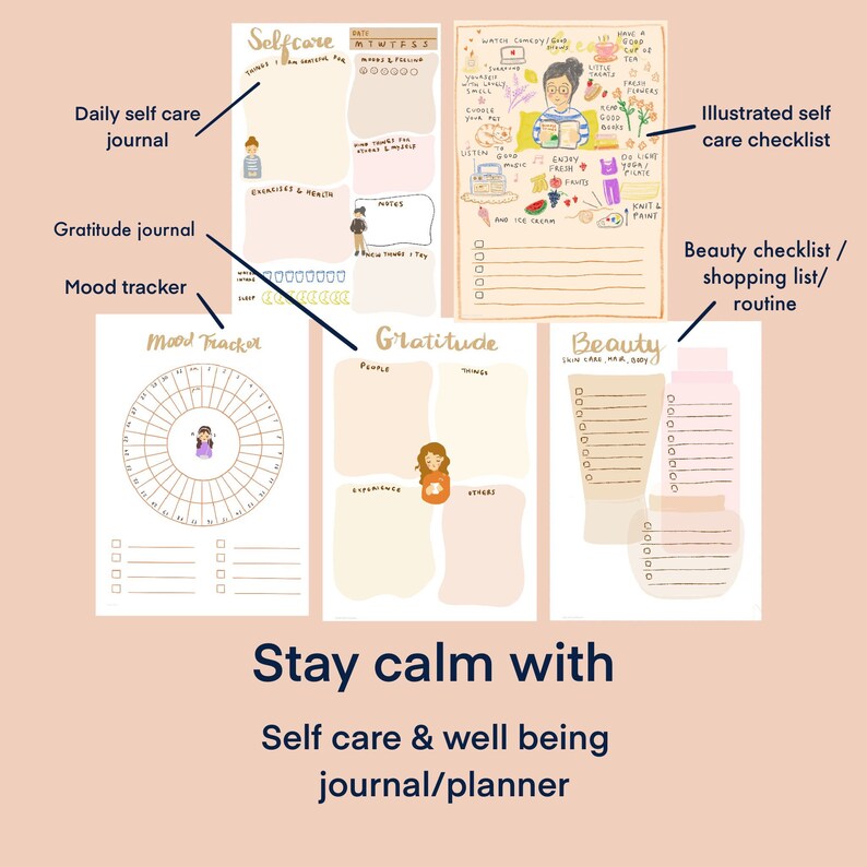May include: A printable self-care journal and planner with illustrations. The pages include sections for daily self-care, gratitude, mood tracking, and beauty checklists. The text "Stay calm with Self care & well being journal/planner" is at the bottom of the page.