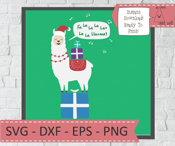 Llama Svg Fa La La La Llama Svg Christmas Llama Svg Dxf Etsy