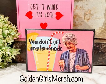 Golden Girls - No Lemonade, Canvas Art Brick