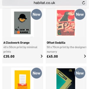 May include: Four different art prints for sale. The top left print is a black and white illustration of a man wearing a bowler hat. The text "A Clockwork Orange" is below the image. The top right print is a red, black, and white illustration of Godzilla. The text "Offset Godzilla" is below the image. The bottom left print is a yellow and red illustration of a window. The text "New" is in a circle next to the image. The bottom right print is a green and gold illustration of a running track. The text "New" is in a circle next to the image.