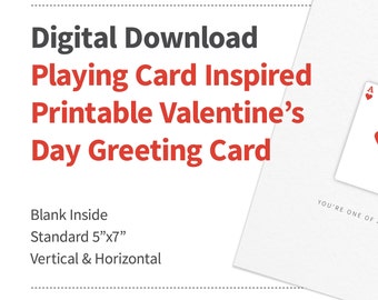 Valentine's Day Card, instant digital download, print at home, playing card inspired, you're one of a kind