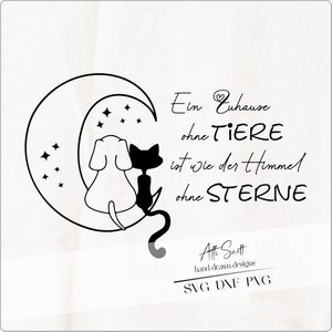 Könnte beinhalten: Schwarz-weiß-Illustration eines Hundes und einer Katze, die auf einem Halbmond mit Sternen sitzen. Der Text lautet "Ein Zuhause ohne Tiere ist wie der Himmel ohne Sterne" und "Att Snett hand drawn designs SVG DXF PNG".