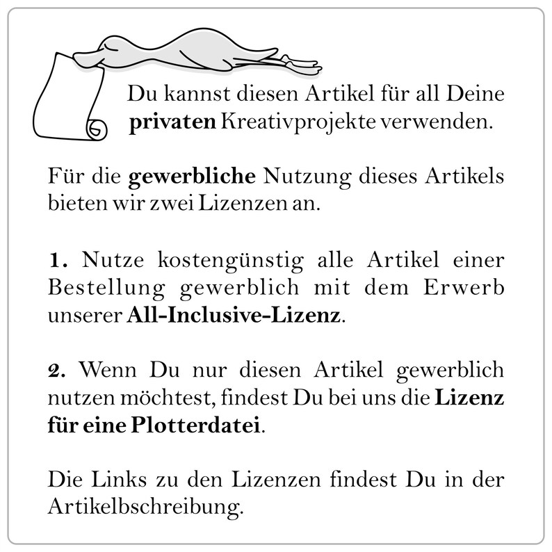Peut inclure: Illustration en noir et blanc d'un canard tenant un rouleau avec du texte sur les options de licence pour l'utilisation commerciale d'un article. Le texte dit : "Du kannst diesen Artikel f&uuml;r all Deine privaten Kreativprojekte verwenden. F&uuml;r die gewerbliche Nutzung dieses Artikels bieten wir zwei Lizenzen an. 1. Nutze kosteng&uuml;nstig alle Artikel einer Bestellung gewerblich mit dem Erwerb unserer All-Inclusive-Lizenz. 2. Wenn Du nur diesen Artikel gewerblich nutzen m&ouml;chtest, findest Du bei uns die Lizenz f&uuml;r eine Plotterdatei. Die Links zu den Lizenzen findest Du in der Artikelbschreibung."