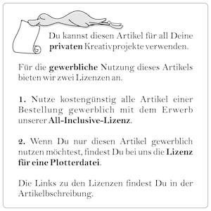 May include: A white scroll with a duck illustration at the top, featuring German text. The text explains the use of the article for private creative projects and commercial use with two licenses. It also mentions an All-Inclusive license and a license for a plotter file.