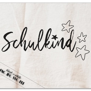 Plotterdatei Schulkind Einschulung Schriftzug Schulkind svg Datei