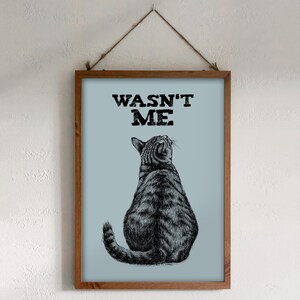 Téléchargement XXL • N'était-ce pas moi • drôle de chaton mignon affiche carte postale Sandra Mahn dessin peinture vétérinaire funky art vétérinaire innocent retournez-vous