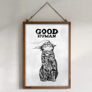 Téléchargement XXL • Bon humain • drôle de chaton mignon poster carte postale Sandra Mahn dessin à la plume peinture vétérinaire funky art mural vétérinaire garçon noir