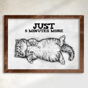 Téléchargement XXL • Seulement 5 minutes de plus • Poster carte postale drôle de chaton endormi mignon Sandra Mahn dessin peinture art vétérinaire vétérinaire génial