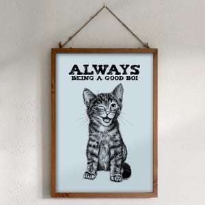 Téléchargement XXL • Bon garçon • affiche carte postale drôle de chaton mignon Sandra Mahn dessin à la plume peinture vétérinaire art vétérinaire noir boi clin d'oeil