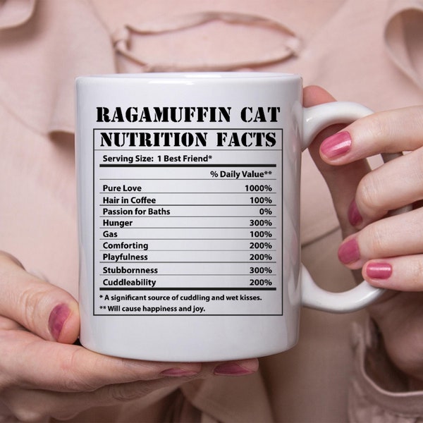 Funny Ragamuffin Cat Gifts Nutritional Facts White Coffee Mug 11oz