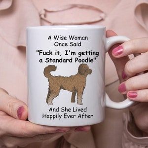 Funny Standard Poodle Gift For Women White Coffee Mug 11oz