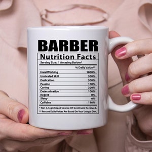 Funny Barber Nutritional Facts White Coffee Mug 11oz