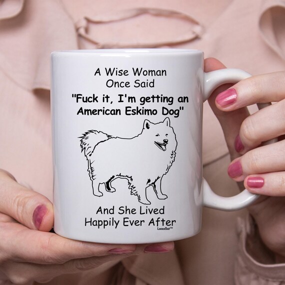 Funny American Eskimo Dog Gift For Women White Coffee Mug 11oz