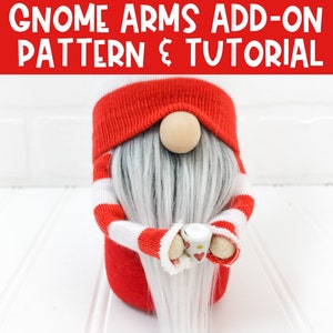 Gnome Arms Add-On Pattern ONLY - Use With Home Sweet Gnome Pattern - Gnome With Arms Pattern - Coffee Gnome Pattern - Digital Pattern