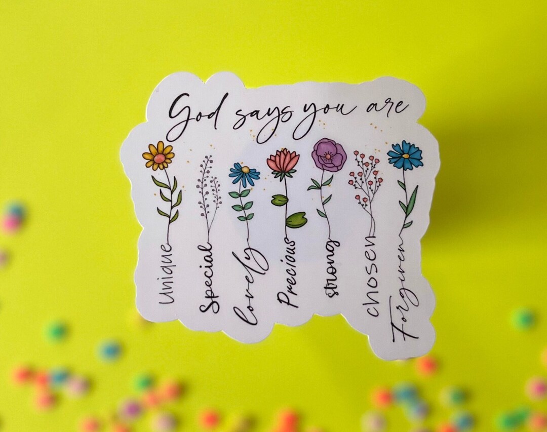 God Says You Are Sticker, Unique, Special, Lovely, Precious, Strong ...