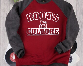 Roots and Culture crew neck sweatshirt  [SAMPLE]. Reggae and Sound System culture merch