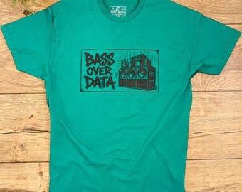 Bass Over Data T-Shirt. Sound System Reality tee - Analog Frequency unisex shirt
