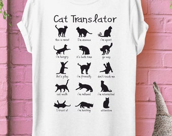 Der Traum für Katzenliebhaber!!! Dekodieren, kichern, wiederholen mit unserem Hilarious Cat Translator Tee - das beste Geschenk aller Zeiten! Tier-Shirt, Tier-T-Shirt, Katzen-Shirt!!!