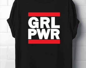 GRL PWR T-Shirt, Women Feminist T-Shirt