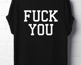 Fu**k You T-Shirt, Grunge punk T-Shirt, Rock Shirt