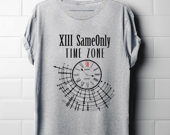 XIII SameOnly Timezone, XIII SameOnly Logo T-shirt, Surreal Time Clock, XIII o'Clock, Herren T-Shirt, Damen T-Shirt, Unisex, Beste Geschenkidee