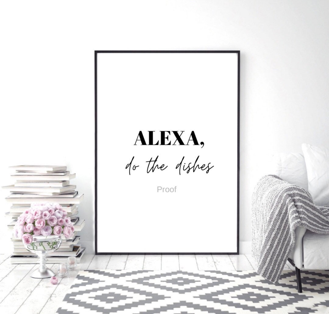 Alexa Quote Print 1 Etsy