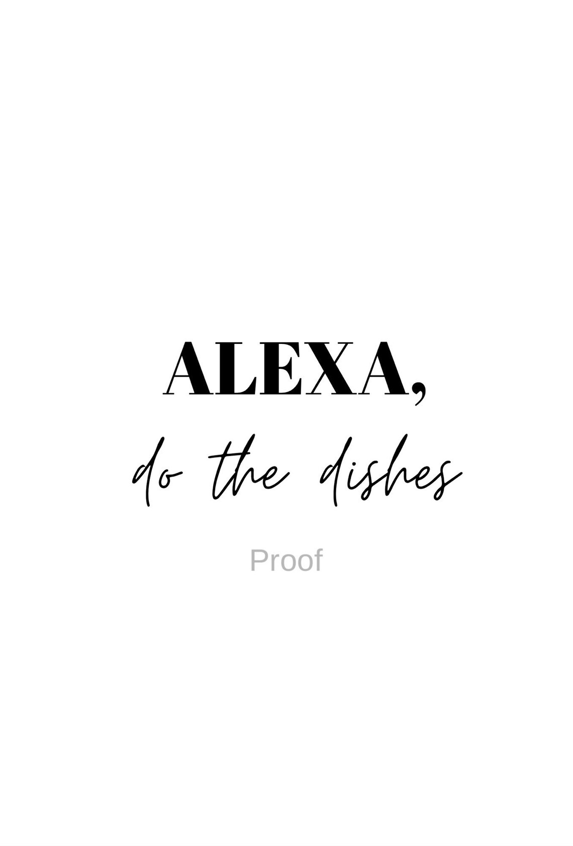 Alexa Quote Print 1 | Etsy