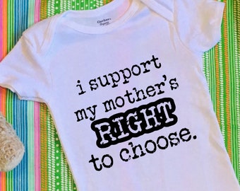Pro Choice Onesie