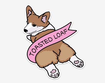 Corgi Toasted Loaf Vinyl Sticker | Cute Dog Decals for Tumbler Laptop Scrapbooking Packaging Kawaii Stickers | One (1) 3" EspiLane Decal