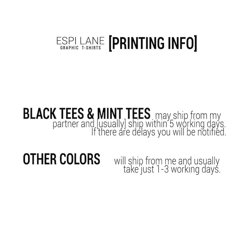 May include: Black and mint tees ship from a partner within 5 working days. Other colors ship directly and take 1-3 working days. [PRINTING INFO] ESPIL LANE GRAPHIC T-SHIRTS