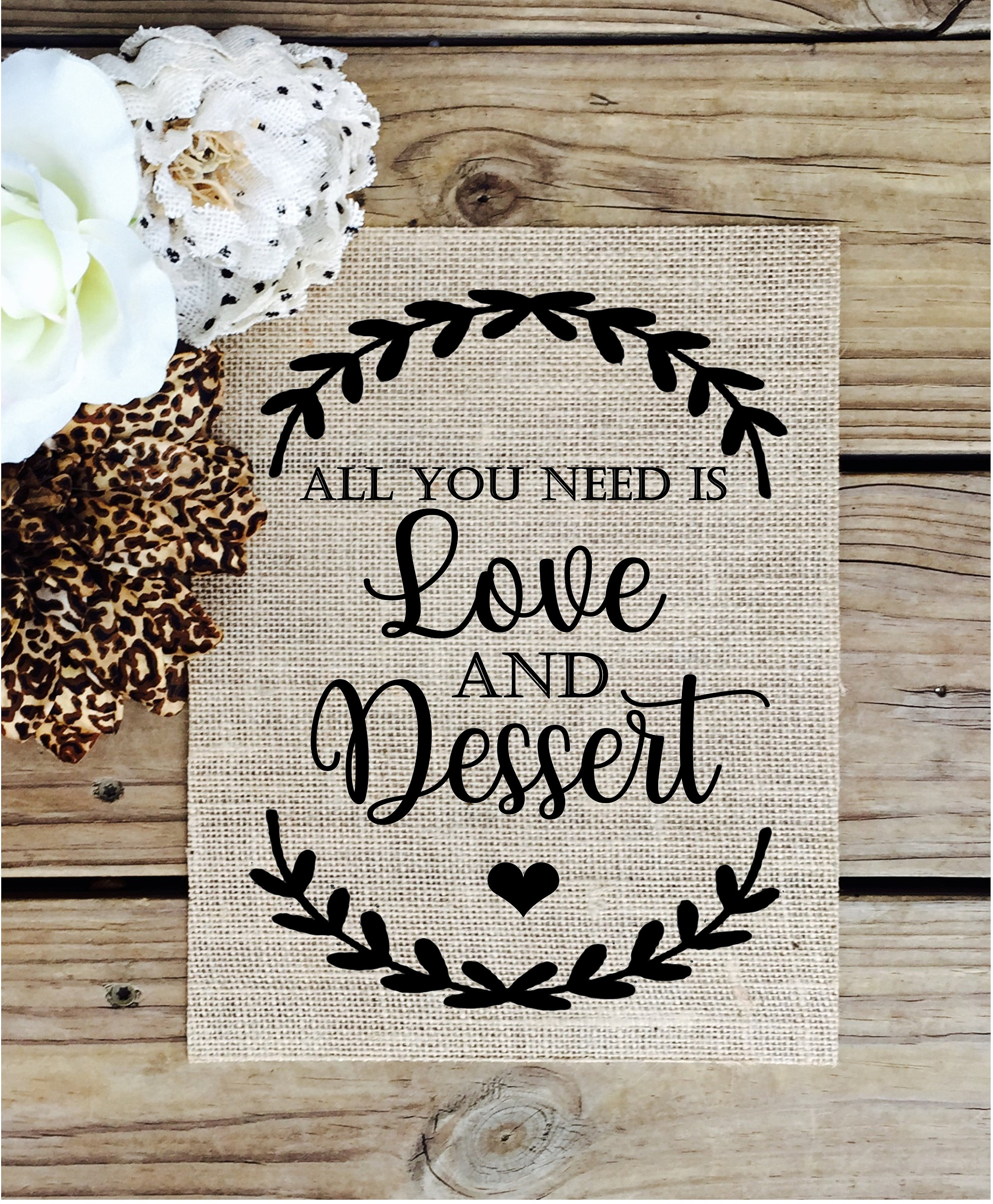 Wedding Sign All You need is love and dessert Dessert table Etsy