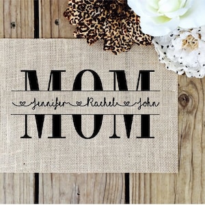 Custom MOM sign with childrens names, Mother's Day gift, gift for mom, birthday gift, Mother's Day sign, custom Mother's Day gift burlap