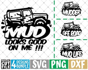 4x Mud Life Designs Bundle svg, Hobby, 4x4 svg, off road svg, Travel svg, Tshirt, File for Cricut, Silhouette, Vector, svg files for cricut