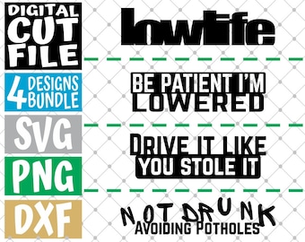 4x Car Quote Designs Bundle svg, Car svg, Tunning svg, Low life svg, Drift svg, File for Cricut, Silhouette, Vector, svg files for cricut