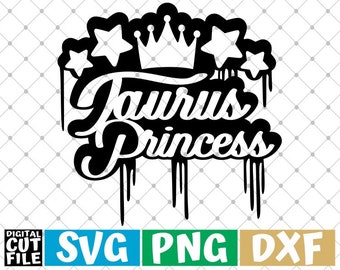 Taurus Princess Zodiac Sign svg, Horoscope svg, Astrology , Dripping svg, Crown, File for Cricut, Silhouette, Vector, svg files for cricut
